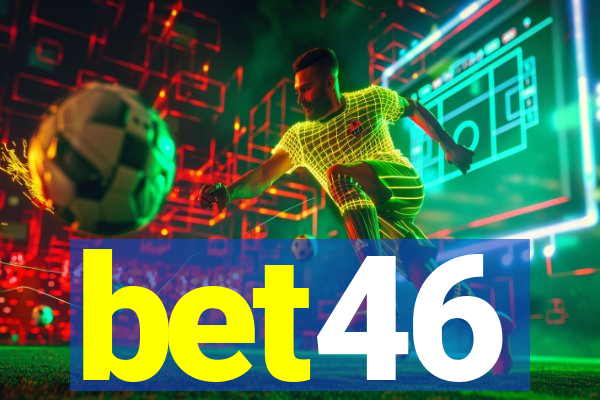 bet46