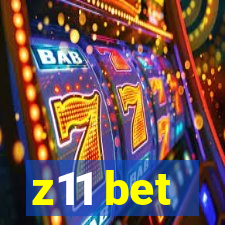 z11 bet