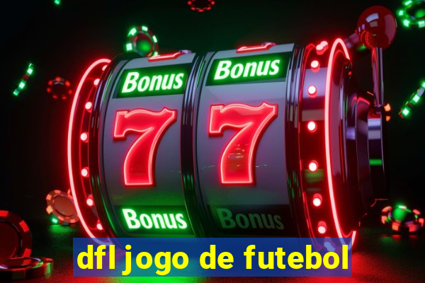 dfl jogo de futebol