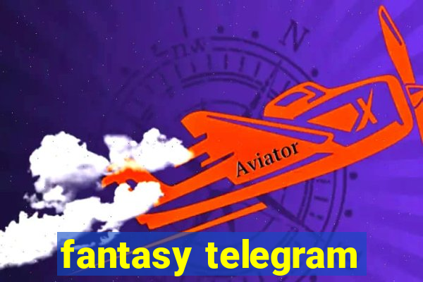 fantasy telegram