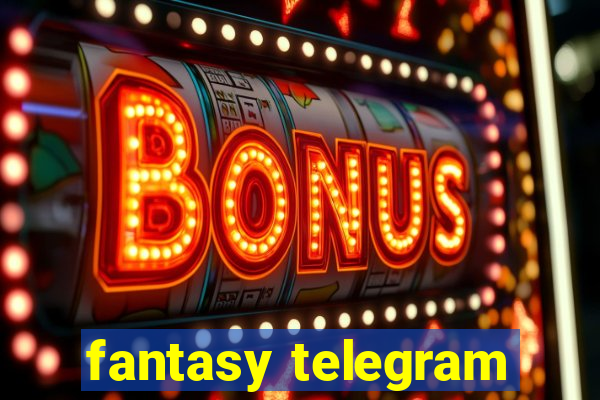 fantasy telegram