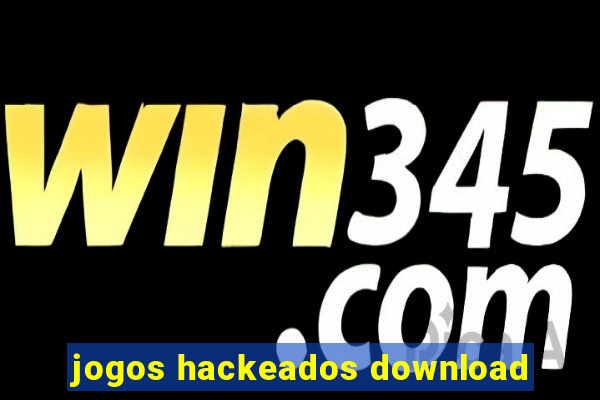 jogos hackeados download