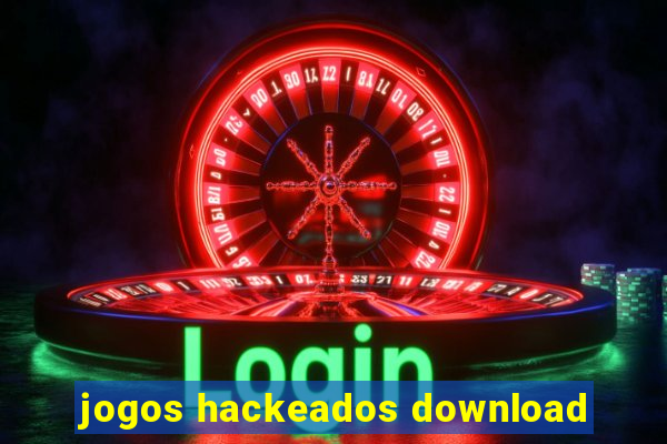 jogos hackeados download