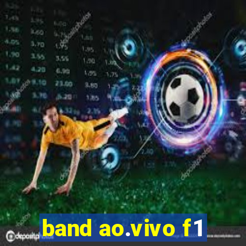 band ao.vivo f1