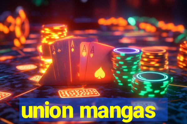 union mangas