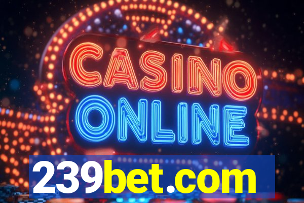 239bet.com