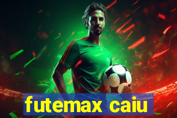 futemax caiu