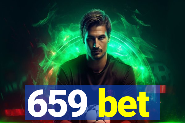 659 bet