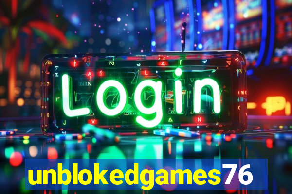 unblokedgames76