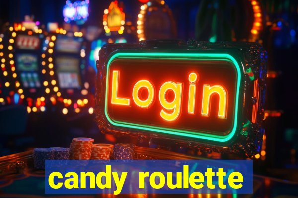 candy roulette