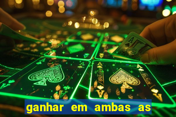 ganhar em ambas as partes do jogo