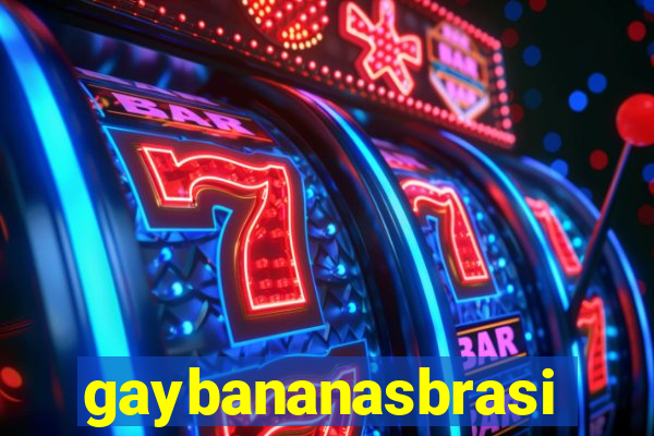 gaybananasbrasil