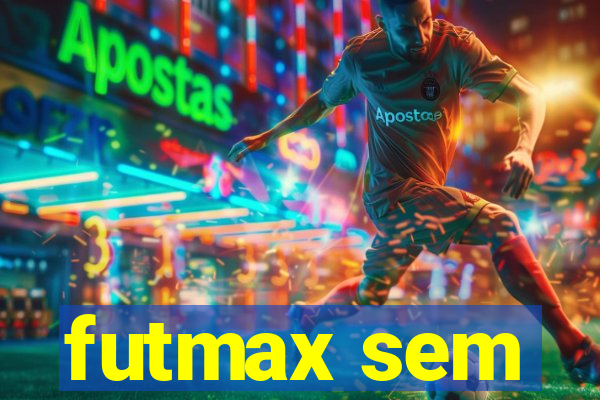 futmax sem