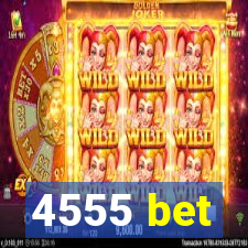 4555 bet