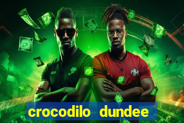 crocodilo dundee filme completo dublado