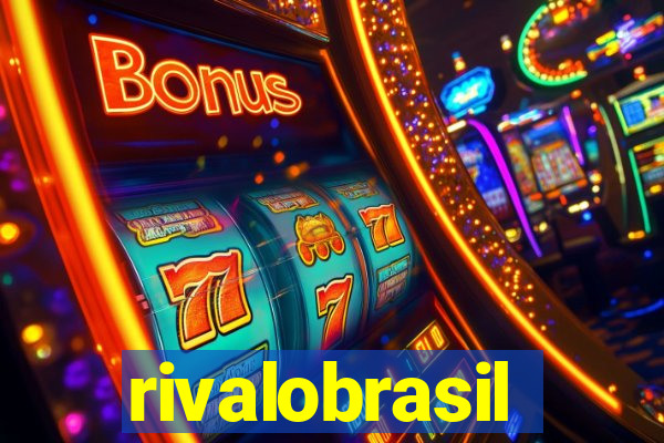 rivalobrasil