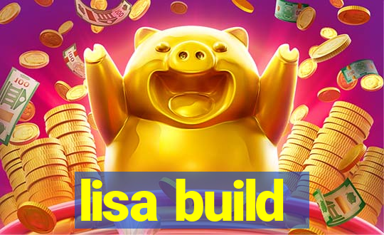 lisa build