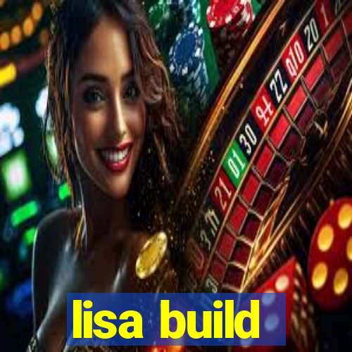 lisa build