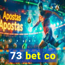 73 bet co