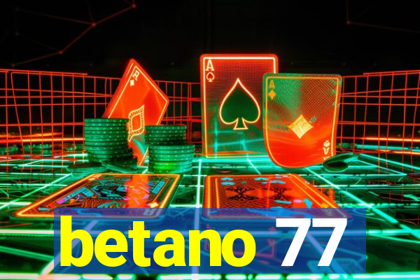 betano 77