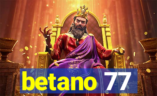 betano 77