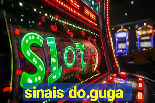 sinais do.guga