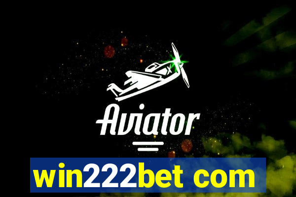 win222bet com