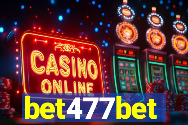 bet477bet