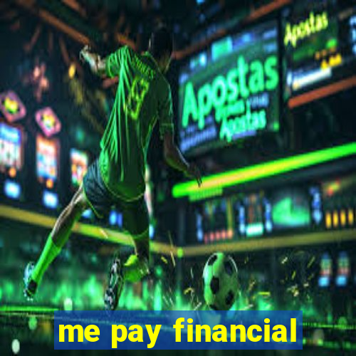 me pay financial