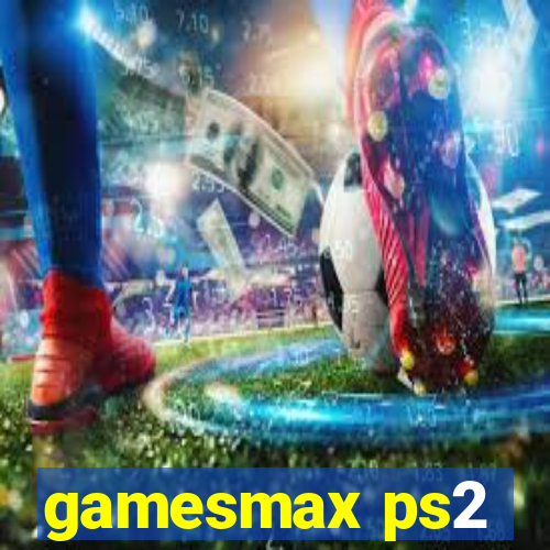 gamesmax ps2