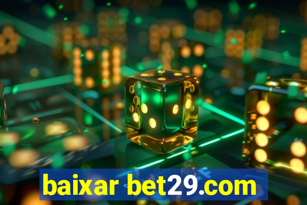 baixar bet29.com