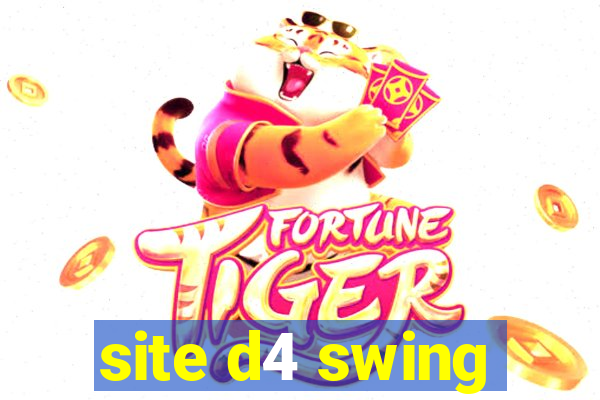 site d4 swing