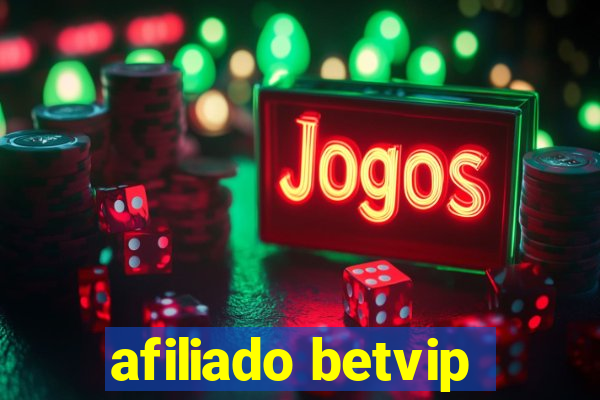 afiliado betvip