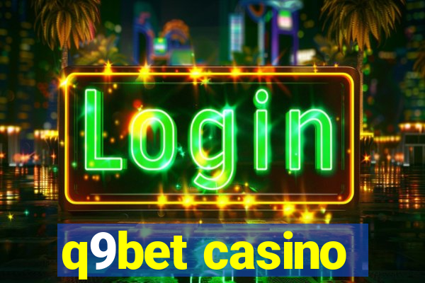 q9bet casino