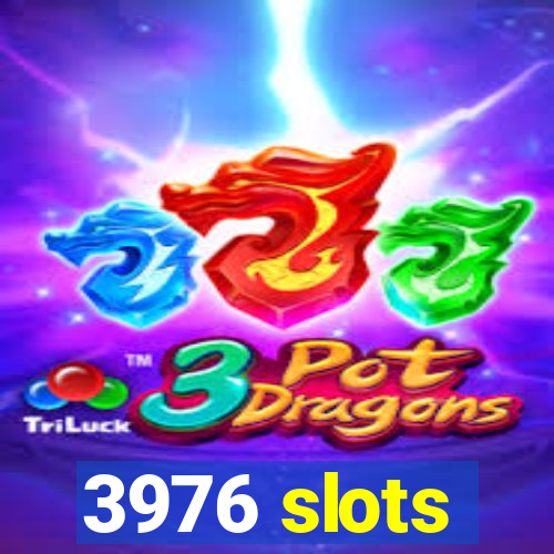 3976 slots