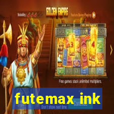 futemax ink