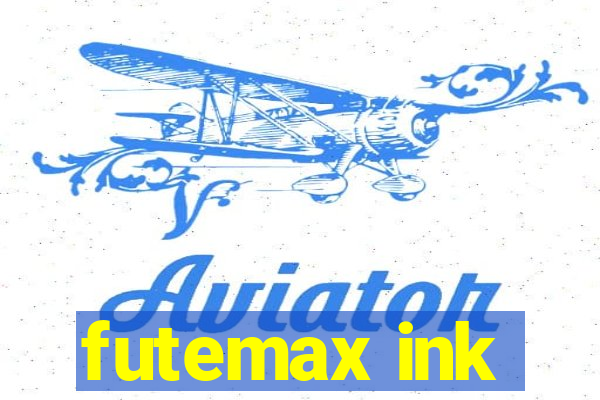 futemax ink