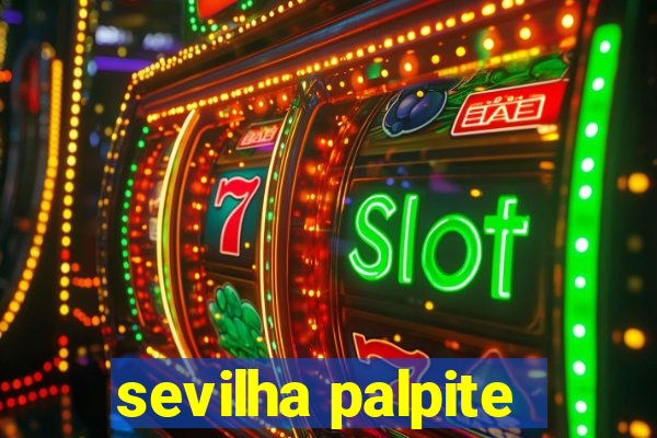 sevilha palpite