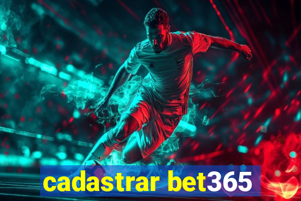 cadastrar bet365