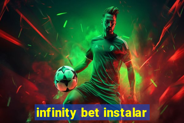 infinity bet instalar