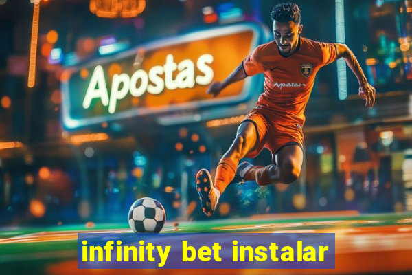 infinity bet instalar