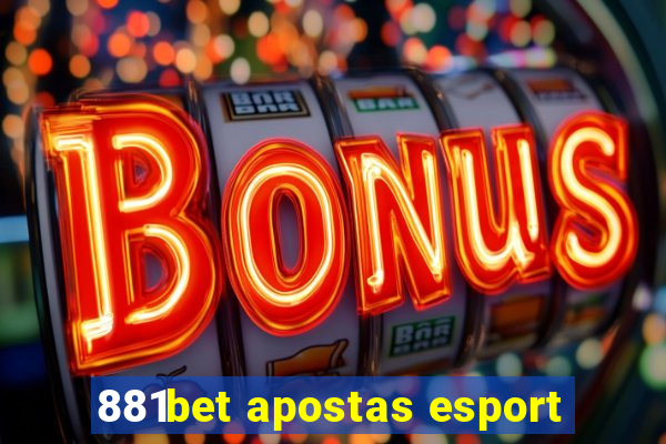 881bet apostas esport