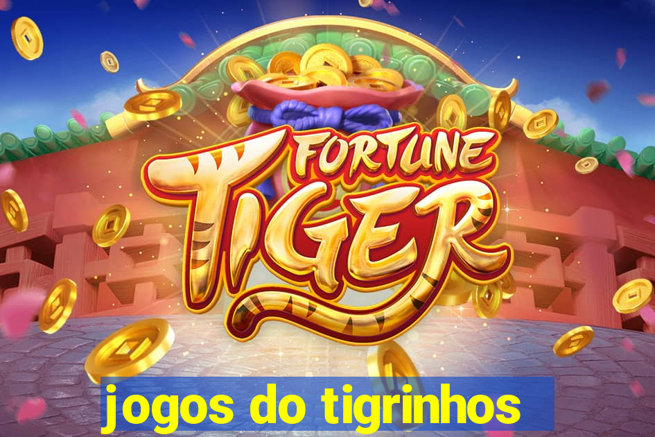 jogos do tigrinhos