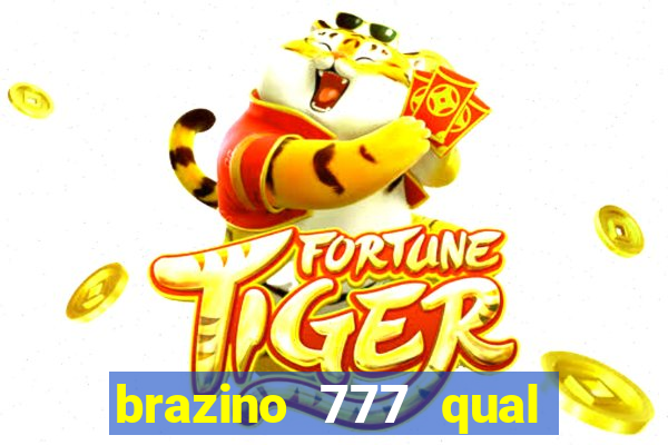 brazino 777 qual melhor jogo