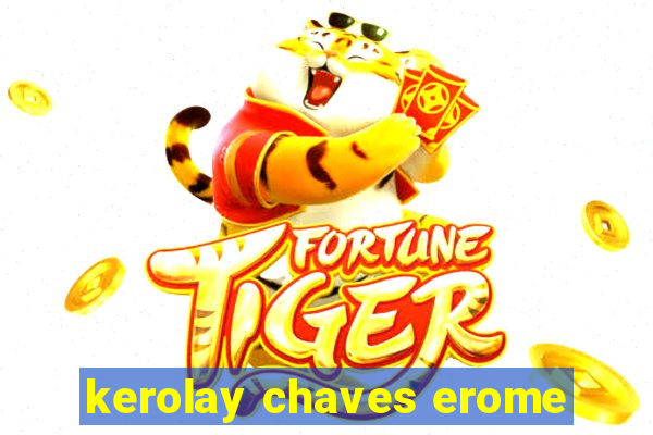 kerolay chaves erome