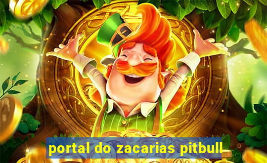 portal do zacarias pitbull