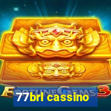 77brl cassino