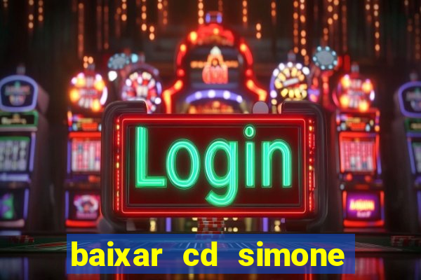 baixar cd simone mendes 2024