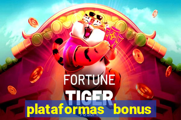 plataformas bonus no cadastro