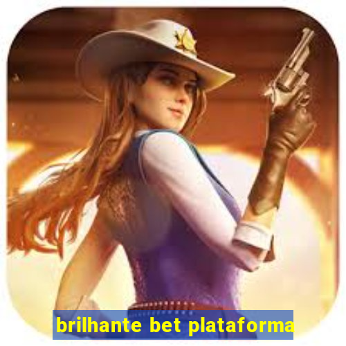 brilhante bet plataforma